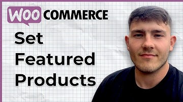 How to Set Featured Products in WooCommerce (2025 Guide)
