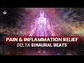 Delta Binaural Beats for Pain and Inflammation Relief: Heal Inflammation