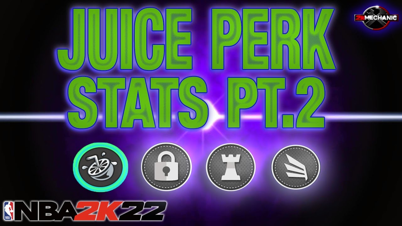 JUICE TAKEOVER OVER PERK PT 2 NBA 2K22 NEXT GEN YouTube