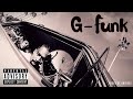 The Best of G-Funk Mix 2023