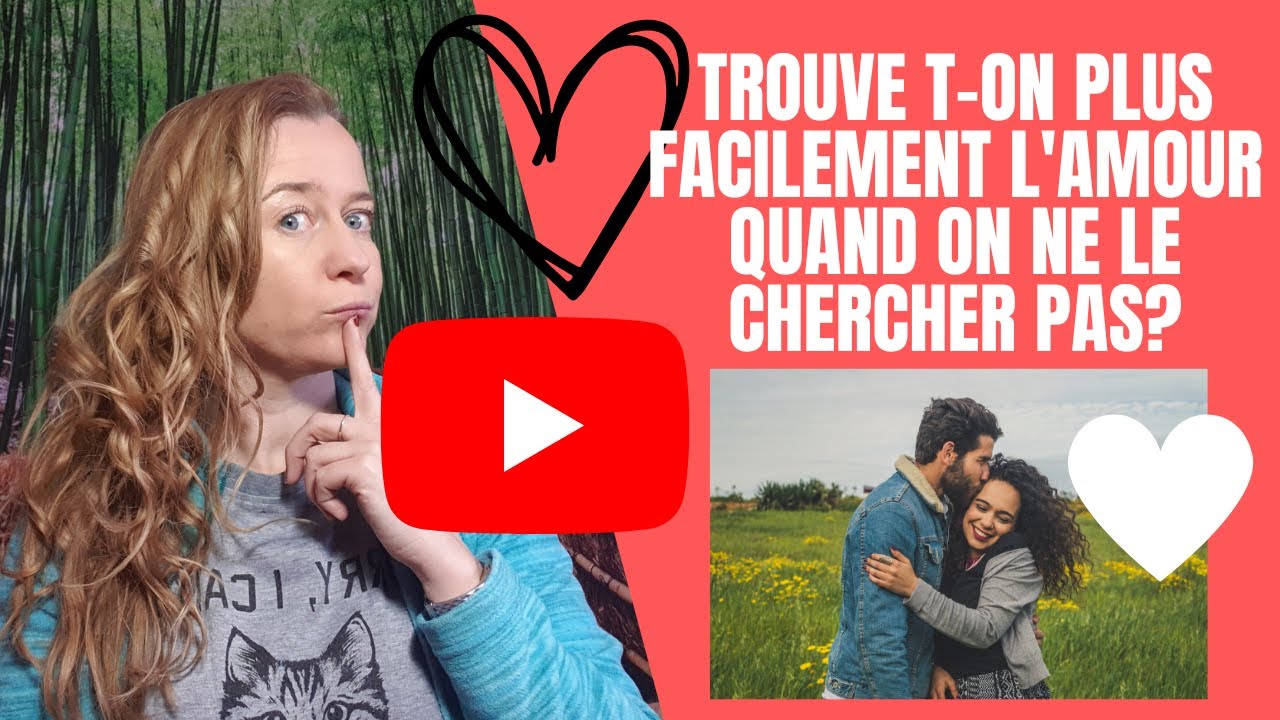 ❤️ Pourquoi trouve t-on plus facilement l'Amour quand on ne le chercher pas? ❤️