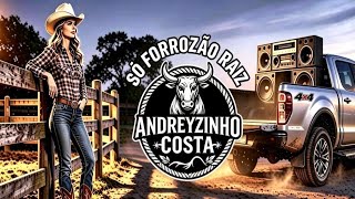 SÓ FORROZÃO RAIZ - NOVA EDIÇÃO DE JUNHO 2026 SÓ FORROZÃO ((ANDREYZINHO COSTA)