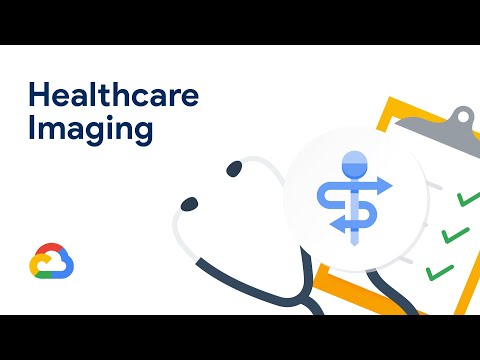 Healthcare Imaging with Cloud Healthcare API