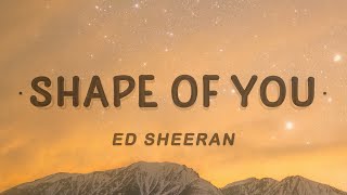 Ed Sheeran Shape Of You Lyrics Youtube