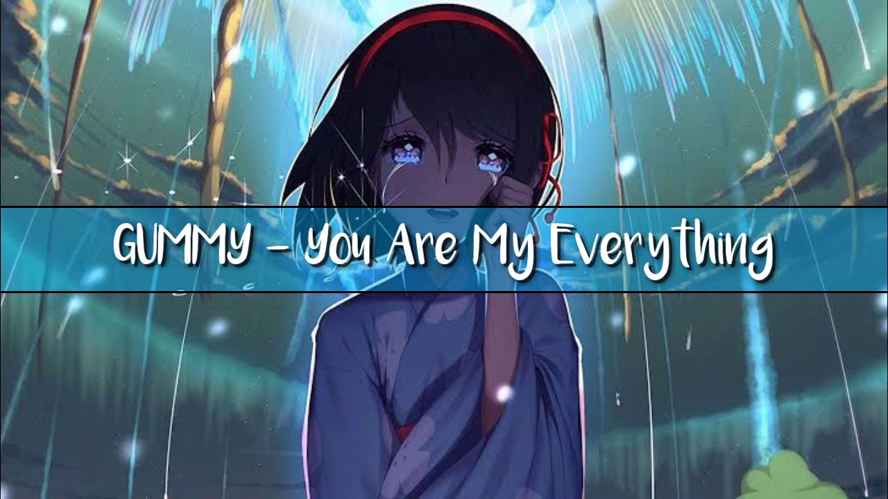 Gummy - You Are My Everything lyrics (Descendants of the Sun OST) - Nightcore Version