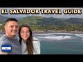 El Salvador: 7 Reasons to Visit! (&amp; What to do)