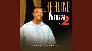 Ihe Adiwo Nma Part 2 Medley 2 : Obi Utom Ebe Kanma / Ihe Nketa / Mgbe O Ga Abia