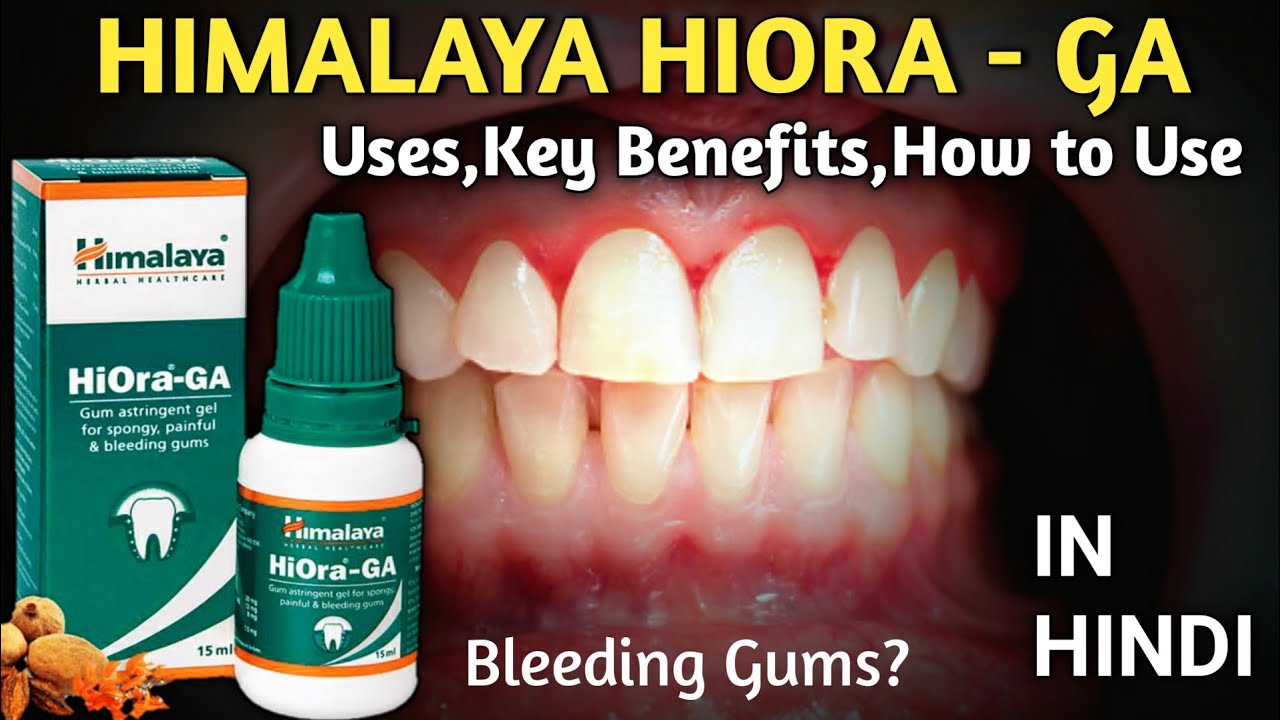 Himalaya Hiora GA ( Gum Astringent ) Hiora GA for Spongy, Painful