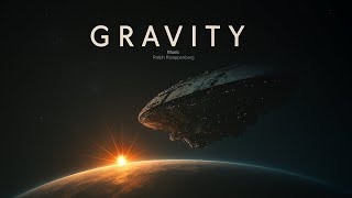 Gravity - Cinematic Music by Ralph Kwappenberg