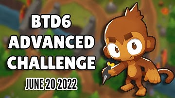 BTD6 Advanced Challenge - Impossible On Other Maps (June 20 2022)