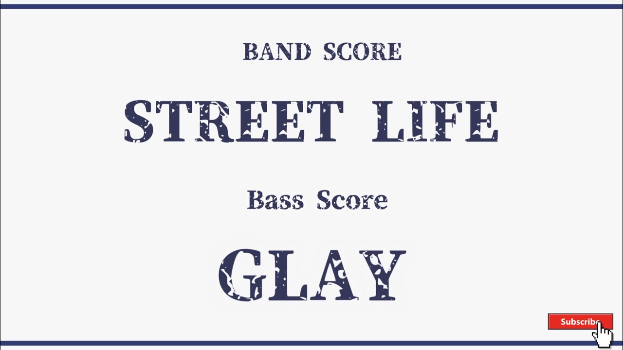 GLAY】Band Score「STREET LIFE」Bass Tab！ - YouTube
