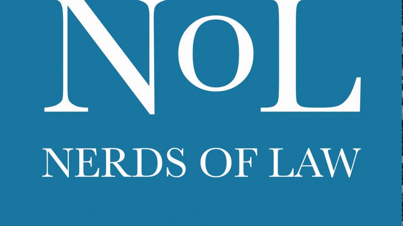 Nerds of Law 14 – Nerds and Beyond
