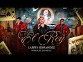 Larry Hernandez - El Rey (En Vivo Con Mariachi)