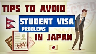 Tips To Avoid Students Visa Problems In Japan | Nepalese Students Life In Japan