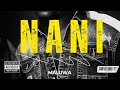 Maluwa - Nani |Official Lyrick Video|