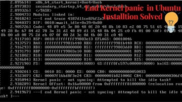 End Kernel Panic - Not Syncing: Ubuntu 22.04 Installation on VMware/ VirtualBox | Windows 11