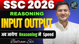 SSC 2026 Reasoning Input Output Tricks🔥 | Fastest Method by Balram Sir #sscchsl #video #education