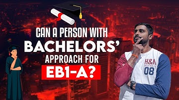 Can A Person With Bachelors’ Approach For EB1-A? | Smart Green Card | | EB1A | Saiman Shetty |