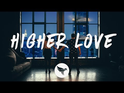 Kygo & Whitney Houston - Higher Love (Lyrics)