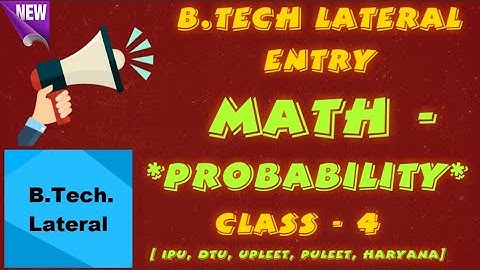probability class 4 || For IPU, DTU, UPLEET, PULEET,HARYANA || online classes for LEET 2021 in Hindi