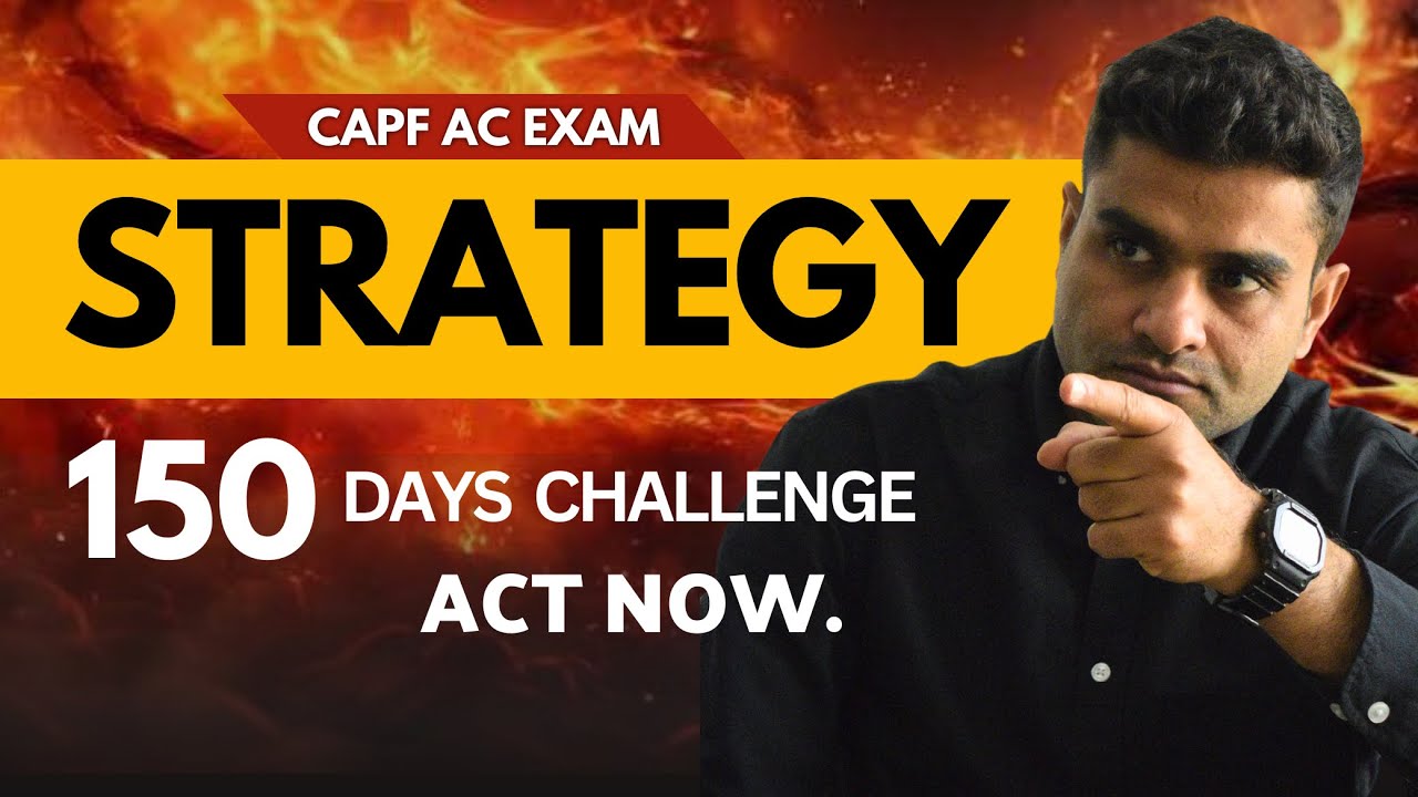 CAPF AC 2025 : 150 Days Strategy & Booklist to follow - YouTube