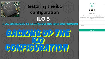 How to Back Up iLO Configuration Step-by-Step  (HP iLO 5)