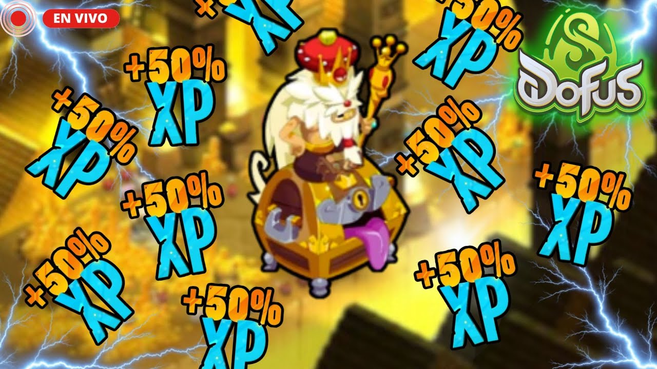 ⚡50% XP (16 PJ HOY GOOOOO) - [Dofus Unity]⚡#21
