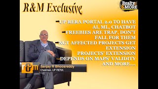 Beware: Freebies Are Trap: UP RERA Chief; AI, Chatbot Soon on UP RERA Portal, Extension For NGT Ban