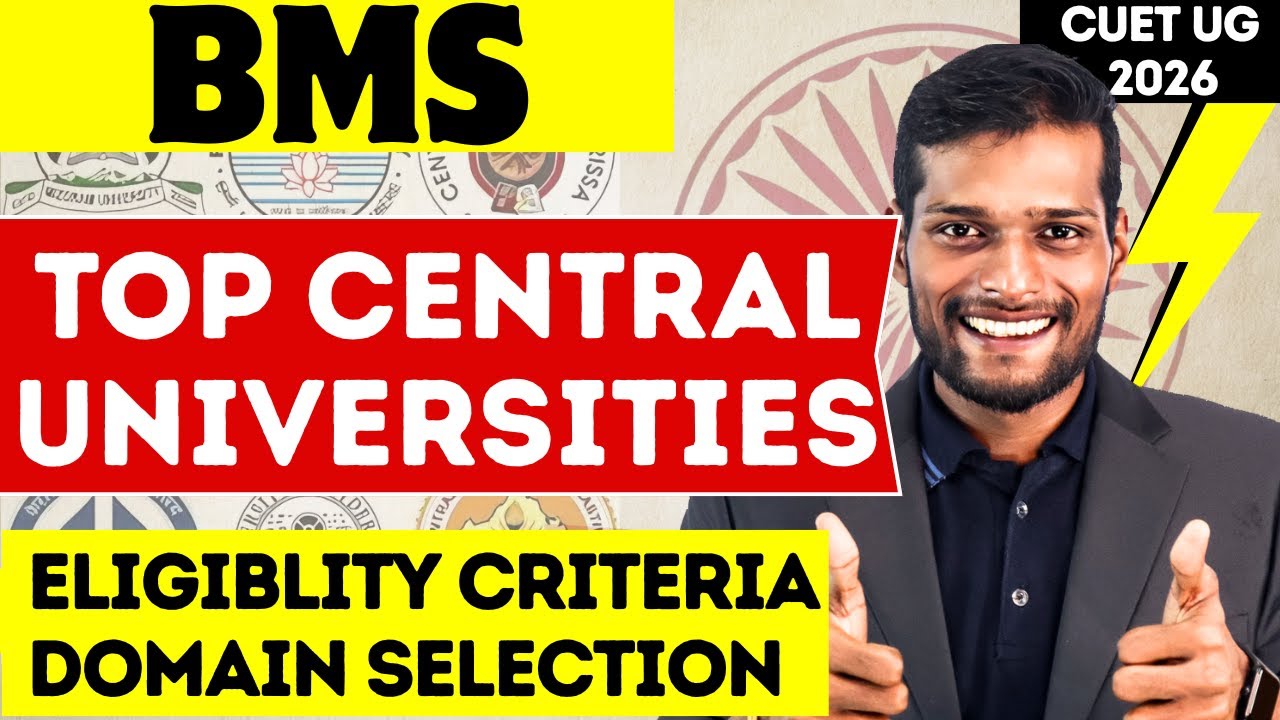 Top Central Universities for BMS Course 💼 | CUET UG 2026 Admission, Eligibility & Career Scope