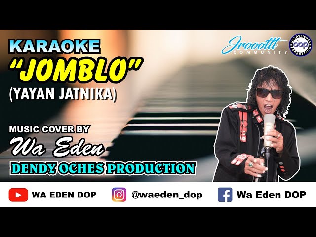 KARAOKE JOMBLO - YAYAN JATNIKA │ MUSIC COVER BY WA EDEN class=