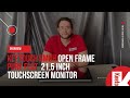 Overview keetouch gmbh open frame pure flat projectedcapacitive 215inch touch monitor