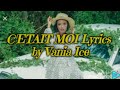 Vania ice  cetait moi lyrics official
