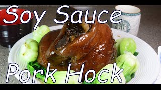 Soy Sauce Pork Hock : The simple way