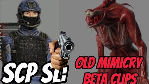 SCP SL: Old mimicry beta clips!