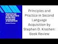 Principles and Practice in Second Language Acquisition by Stephen D. Krashen: Book Review