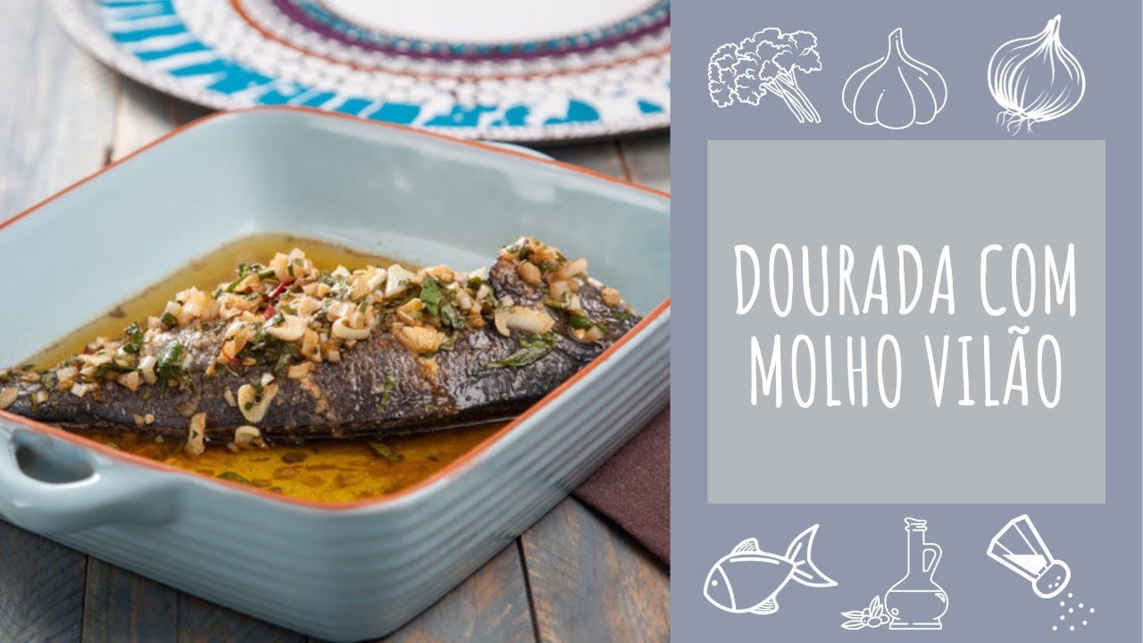 Dourada com molho vilão (receita fácil)