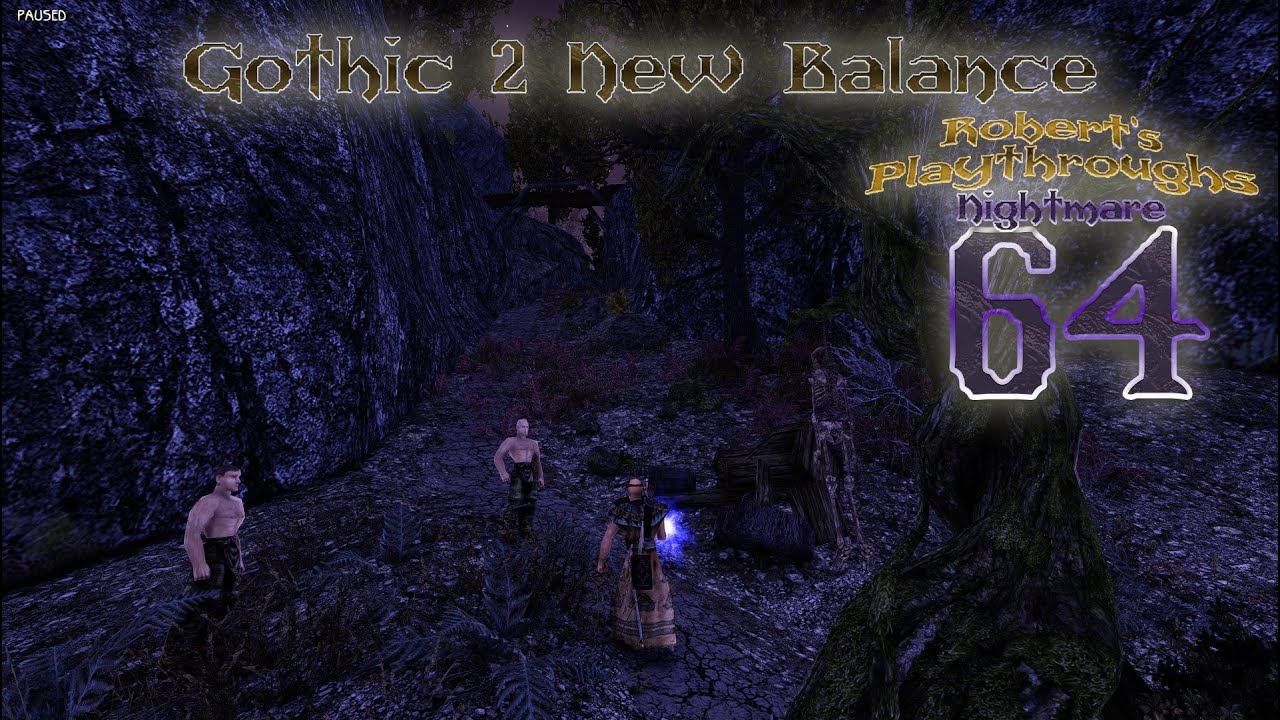 Gothic 2 New Balance on Nightmare 64 The Miner's Escape and The