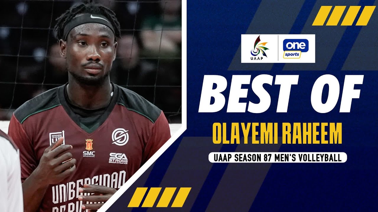 BEST OF OLAYEMI RAHEEM | UAAP SEASON 87 MEN'S VOLLEYBALL - YouTube