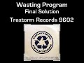 Wasting Program - Final Solution