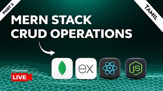 Master MERN Stack: Unleash the Power of CRUD Operations | PART 2 | GUVI