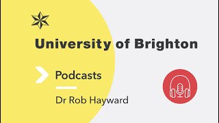 UK economy and coronavirus: Dr Rob Hayward | University of Brighton podcasts