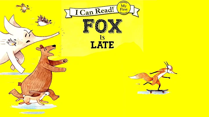 Fox is Late by Corey R. Tabor
