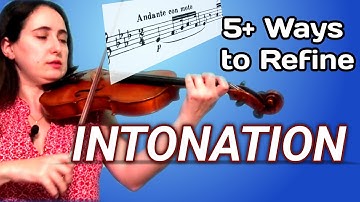 5+ Ways to Refine Intonation in Practice