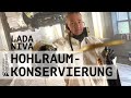 So geht eine Hohlraumkonservierung beim Lada Niva!
