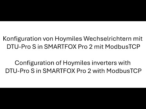 Configuration of Hoymiles inverters with DTU-Pro S in SMARTFOX Pro 2 with ModbusTCP