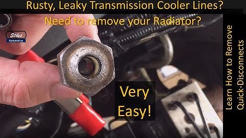 Transmission Line on Radiator Removal (QD), 2004 & Newer F-150, and 2008 & Newer Super Duty Trucks