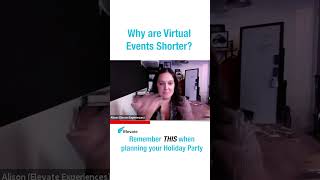 Why are Virtual Events Shorter? #Shorts