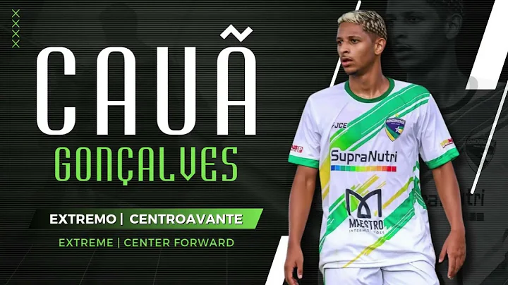 CAUÃ GONÇALVES - EXTREMO | CENTROAVANTE (EXTREME | CENTER FORWARD) 2004