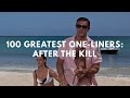 100 Greatest One-Liners: After The Kill