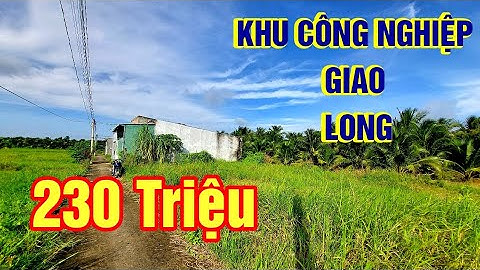 (Đã bán) Đất Nền 230 Triệu tại Khu Công Nghiệp Giao Long